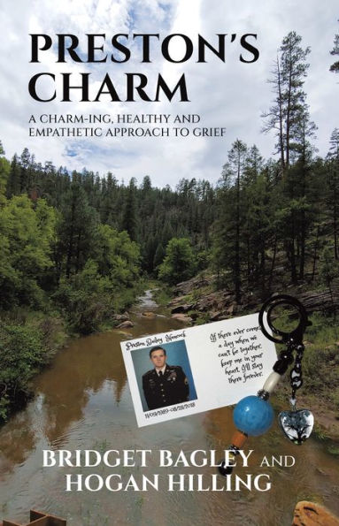 Preston's Charm: A Charm-ing, Healthy and Empathetic Approach to Grief