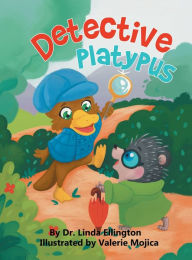 Title: Detective Platypus, Author: Linda Ellington