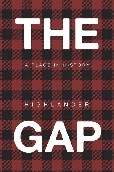 The Gap: A Place History