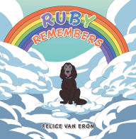 Title: Ruby Remembers, Author: Felice Van Eron