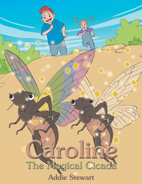 Caroline the Magical Cicada