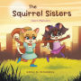 The Squirrel Sisters: Learn Manners