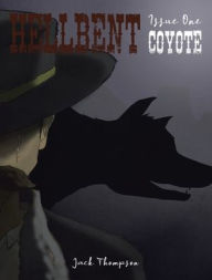 Downloading books from google books to kindle Hellbent: Issue One: Coyote 9781665765480
