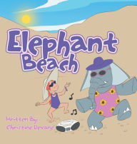 Title: Elephant Beach, Author: Christine Devane