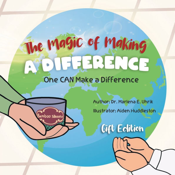 The Magic of Making a DIFFERENCE: One CAN Make Difference