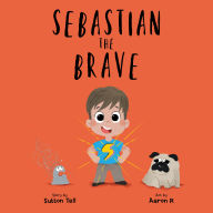 Title: Sebastian The Brave, Author: Sutton Tell