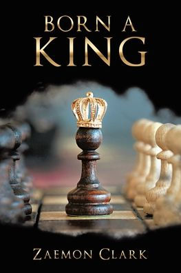 Born a King