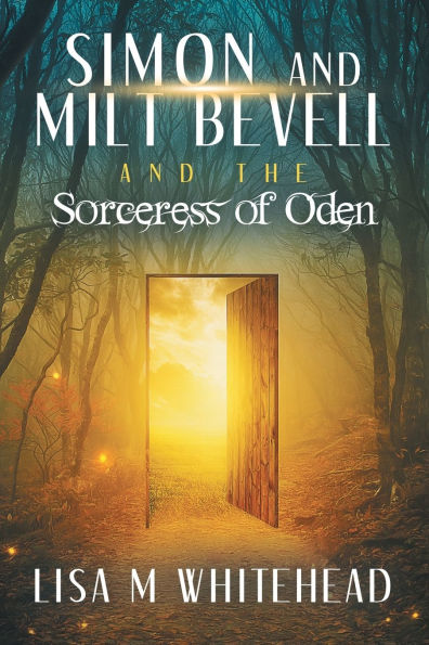 Simon and Milt Bevell and the Sorceress of Oden