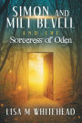 Simon and Milt Bevell and the Sorceress of Oden