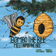 Title: Bombo the Bee: Meet Bombo the Bee, Author: Peter Misthos