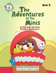 Title: Too Big to Hide: Book 9, Author: Professor Groupe