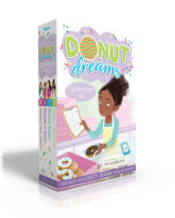 Donut Dreams Collection #2: Ready, Set, Bake!; Ready to Roll!; Donut Goals; Donut Delivery!