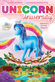 Sapphire's Summer Disguise (Unicorn University #6)