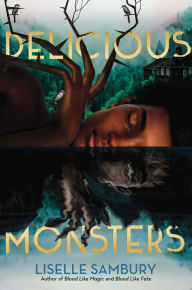 Books downloaded from itunes Delicious Monsters (English literature) by Liselle Sambury, Liselle Sambury