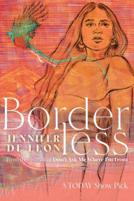 Title: Borderless, Author: Jennifer De Leon