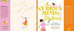 Alternative view 2 of A Curious Mind and a Very Big Heart: The Story of Designer and Innovator Sara Little Turnbull