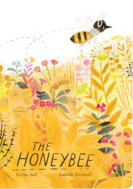 Title: The Honeybee, Author: Kirsten Hall