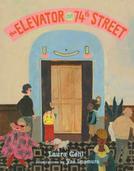 Title: The Elevator on 74th Street, Author: Laura Gehl