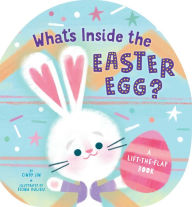 Title: What's Inside the Easter Egg?: A Lift-the-Flap Book, Author: Cindy Jin