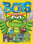 Alternative view 1 of Bots 4 Books in 1!: The Most Annoying Robots in the Universe; The Good, the Bad, and the Cowbots; 20,000 Robots Under the Sea; The Dragon Bots