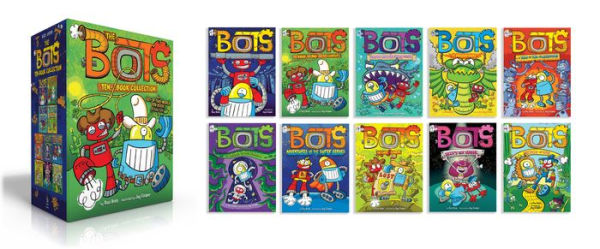 The Bots Ten-Book Collection (Boxed Set): The Most Annoying Robots in the Universe; The Good, the Bad, and the Cowbots; 20,000 Robots Under the Sea; The Dragon Bots; A Tale of Two Classrooms; The Secret Space Station; Adventures of the Super Zeroes; The L