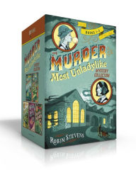 A Murder Most Unladylike Mystery Collection: Murder Is Bad Manners; Poison Is Not Polite; First Class Murder; Jolly Foul Play; Mistletoe and Murder