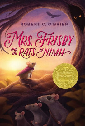 Title: Mrs. Frisby and the Rats of Nimh, Author: Robert C. O'Brien, Zena Bernstein