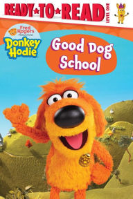 Title: Good Dog School: Ready-to-Read Level 1, Author: Tina Gallo
