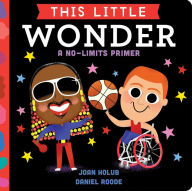 Title: This Little Wonder: A No-Limits Primer, Author: Joan Holub