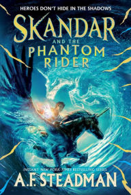 Title: Skandar and the Phantom Rider (Skandar Series #2), Author: A.F. Steadman