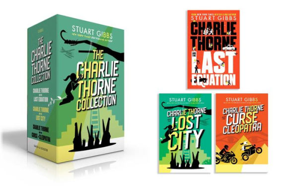 The Charlie Thorne Collection (Boxed Set): Charlie Thorne and the Last Equation; Charlie Thorne and the Lost City; Charlie Thorne and the Curse of Cleopatra