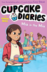 Title: Mia in the Mix The Graphic Novel, Author: Coco Simon