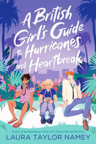 Free audio books download to computer A British Girl's Guide to Hurricanes and Heartbreak by Laura Taylor Namey
