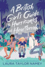 A British Girl's Guide to Hurricanes and Heartbreak