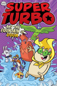 It book pdf free download Super Turbo and the Fountain of Doom (English Edition)