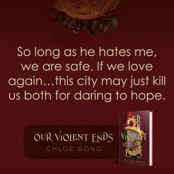 Our Violent Ends (B&N Exclusive Edition)