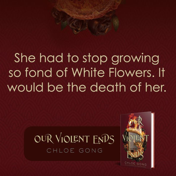 Our Violent Ends (B&N Exclusive Edition)