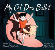 Title: My Cat Does Ballet, Author: Robert Heidbreder