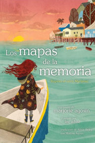 Title: Los mapas de la memoria (The Maps of Memory): Regreso al cerro Mariposa, Author: Marjorie Agosin