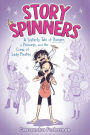 Story Spinners: A Sisterly Tale of Danger, a Princess, and Her Crew of Lady Pirates