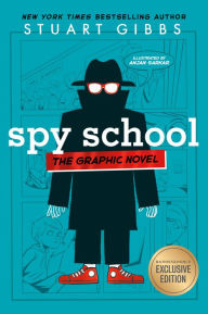 Title: Spy School the Graphic Novel (B&N Exclusive Edition), Author: Stuart Gibbs