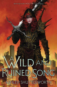 Free downloadable french audio books A Wild and Ruined Song  in English by Ashley Shuttleworth 9781665918800