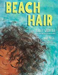 Title: Beach Hair, Author: Ashley Woodfolk