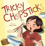 Title: Tricky Chopsticks, Author: Sylvia Chen