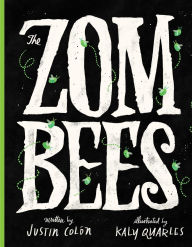 Title: The Zombees, Author: Justin Colón