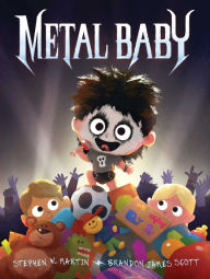 Ebooks pdf format download Metal Baby 9781665924931 English version  by Stephen W. Martin, Brandon James Scott