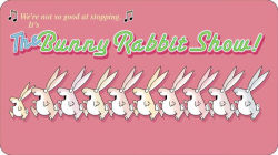Alternative view 4 of The Bunny Rabbit Show!
