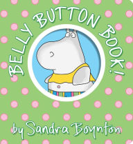 Title: Belly Button Book!: Oversized Lap Board Book, Author: Sandra Boynton