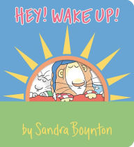 Title: Hey! Wake Up!, Author: Sandra Boynton