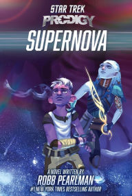 Free books read online no download Supernova by Robb Pearlman, Robb Pearlman